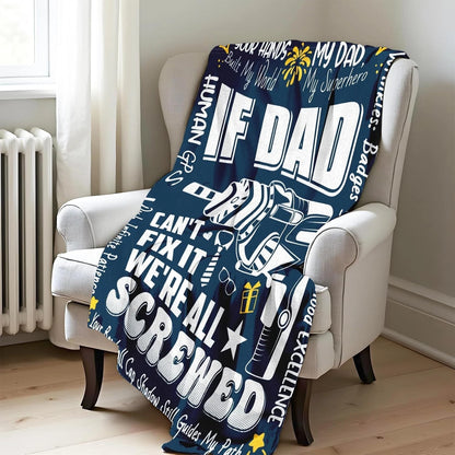 Funny Dad Drill Quotes Blanket For Dad Gift