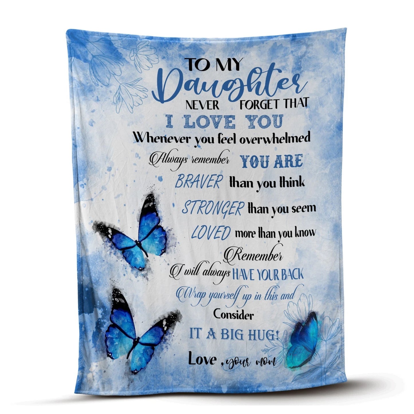 To My Daughter Blue Butterfly Blanket