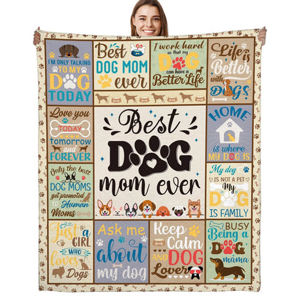 Best Dog Mom Ever Quotes, Dog Blanket